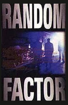 The Random Factor